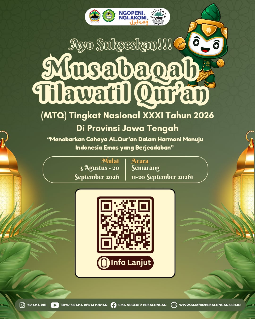 Ayo Sukseskan Musabaqah Tilawatil Qur'an (MTQ) Tingkat Nasional Tahun XXXI Tahun 2026