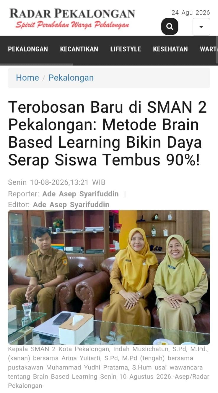 Terobosan Baru di SMAN 2 Pekalongan : Metode Brain Based Learning Bikin Daya Serap Siswa Tembus 90%